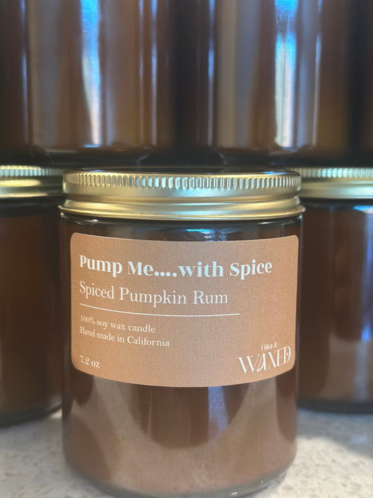 Pump Me...With Spice